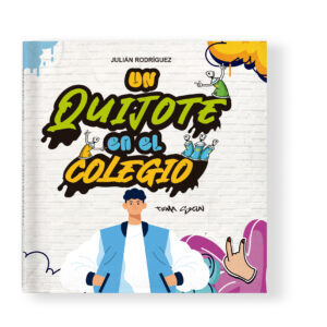 UN QUIJOTE EN EL COLEGIO