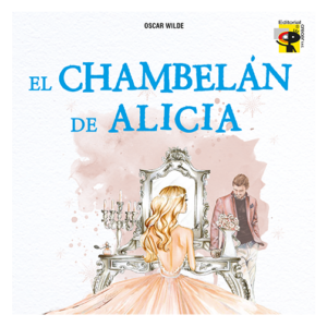 EL CHAMBELÁN DE ALICIA